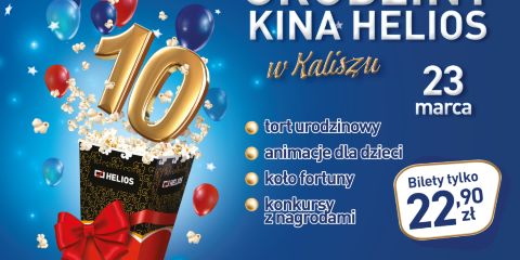 wkaliszu.pl - Kalisz on-line, KINO. Dziesiąte urodziny kina Helios w Kaliszu! Konkurs na najstarszy bilet