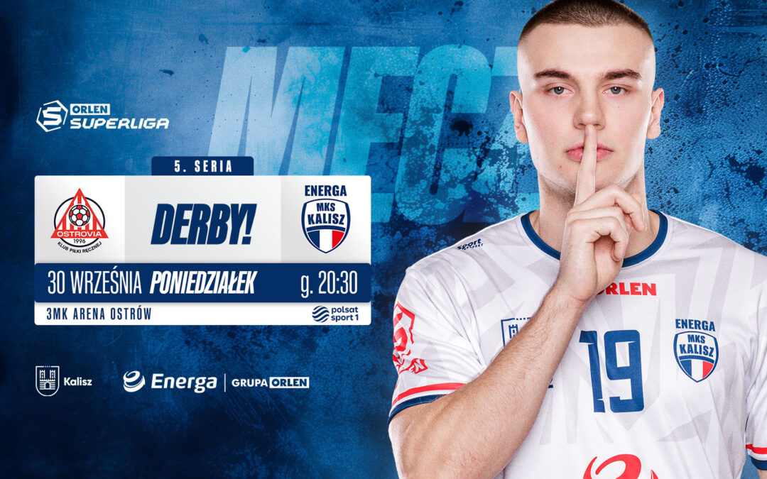 PIŁKA RĘCZNA. Pora na derby. Hit z Ostrovią!