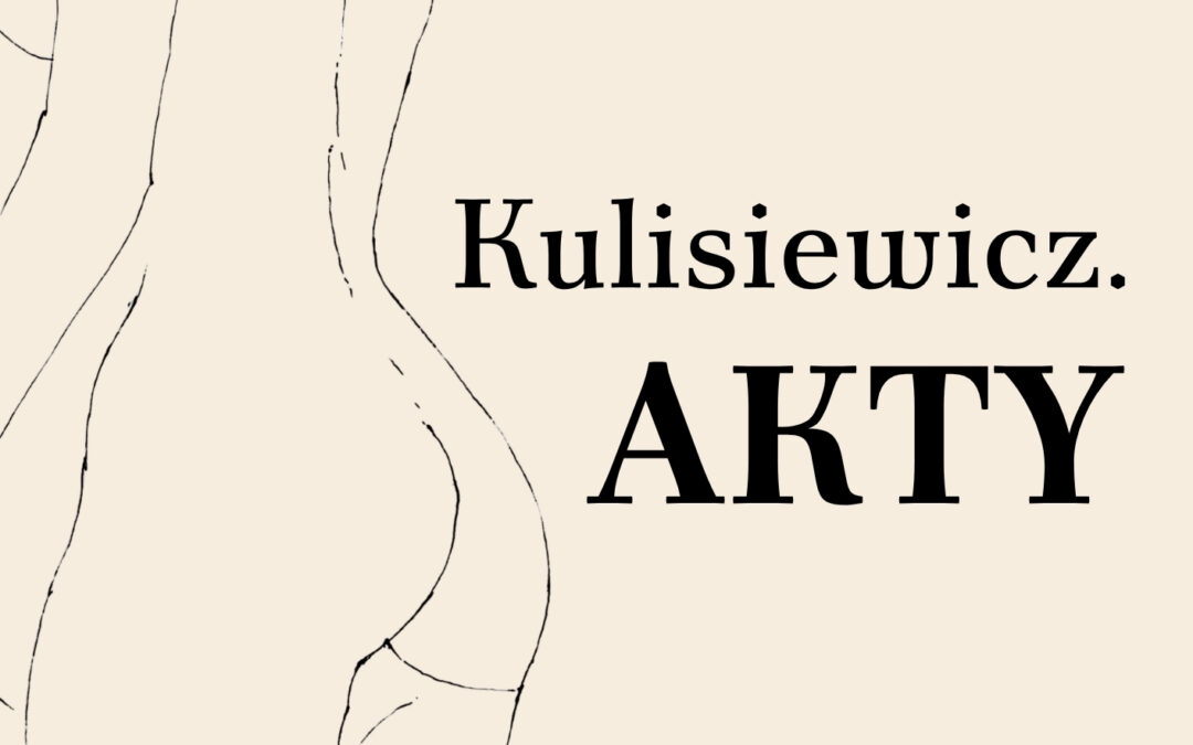 16.5. Akty Kulisiewicza w kaliskim muzeum