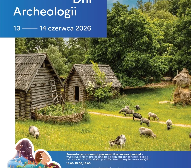 13-14.6. Europejskie Dni Archeologii w Kaliszu