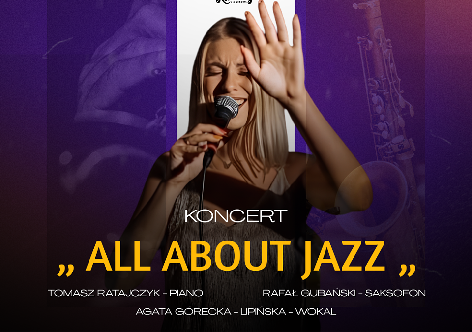 7.6. ,,All About Jazz” pod Basztą Dorotką