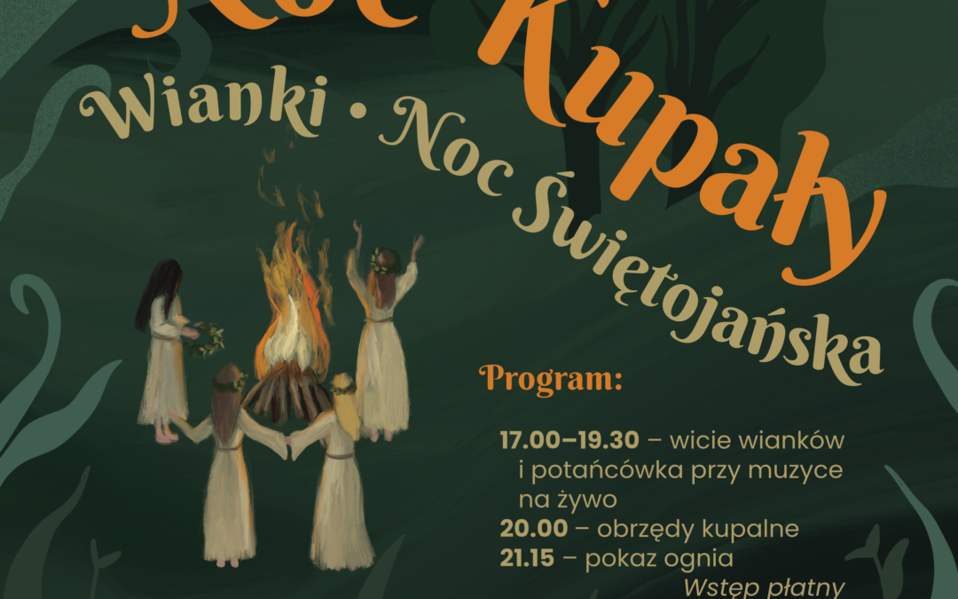 20.6. Noc Kupały na kaliskim Zawodziu