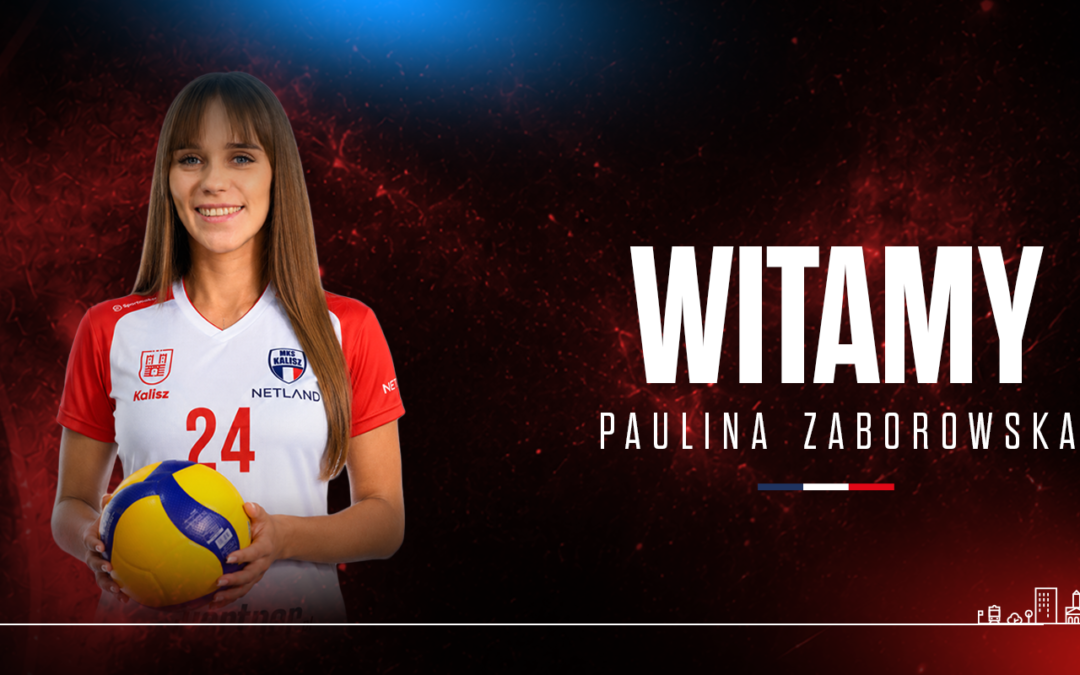 SIATKÓWKA. Paulina Zaborowska w NETLAND MKS