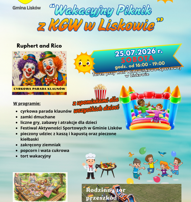 25.7. Wakacyjny piknik i cyrkowa parada w Liskowie
