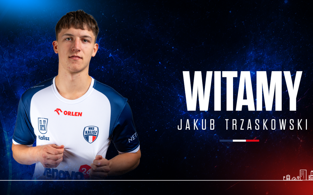 PIŁKA RĘCZNA. Jakub Trzaskowski dołączył do NETLAND MKS-u