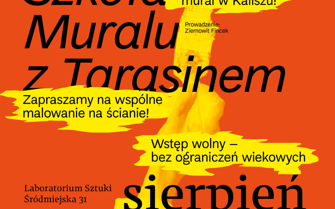 SZTUKA. Szkoła Muralu z Tarasinem